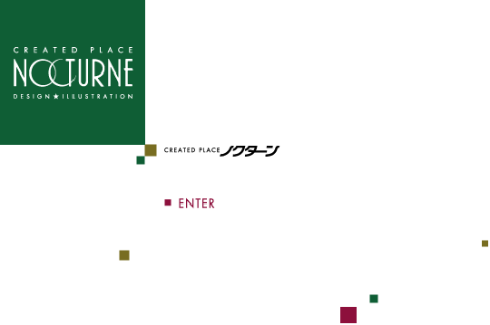 CREATED PLACE NOCTURNE -- ノクターン --
